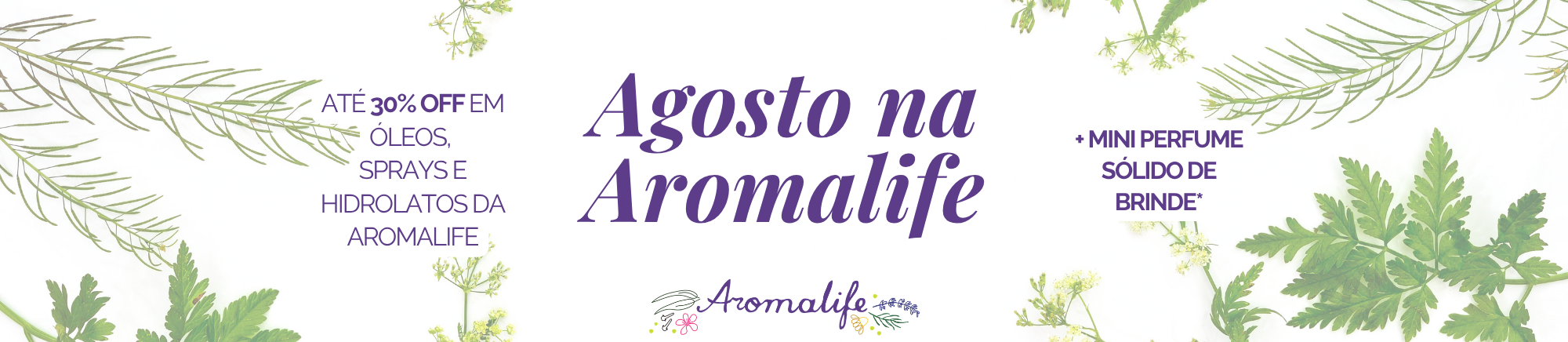 Agosto na Aromalife