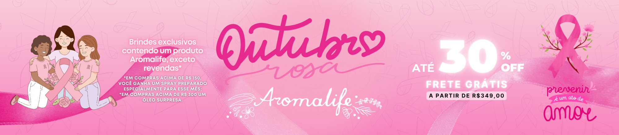 Outubro Rosa Aromalife 