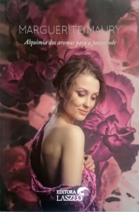 Livro Alquimia dos Aromas para a Juventude - Editora Laszlo