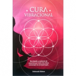 Livro Cura Vibracional com Óleos Essenciais - Editora Laszlo