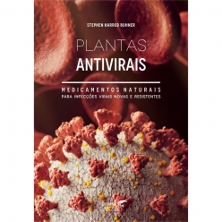 LIVRO PLANTAS ANTIVIRAIS - STEPHEN HARROD BUHNER - EDITORA LASZLO