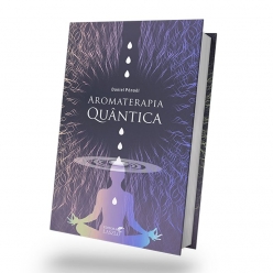 Livro Aromaterapia Quântica - Editora Laszlo