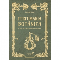Livro Perfumaria Botânica - Editora Laszlo
